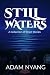 Still Waters: