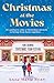 Christmas at the Movies: The most heartwarming, joyful and cosy book to curl up with this Christmas