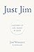 Just Jim: A Journey of Life...