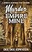 Murder in Empire Mine: A Re...