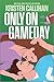 Only on Gameday (Game On, 5)