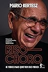 Riso—choro (e tud...