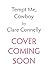 Tempt Me, Cowboy (Coyote Cr...