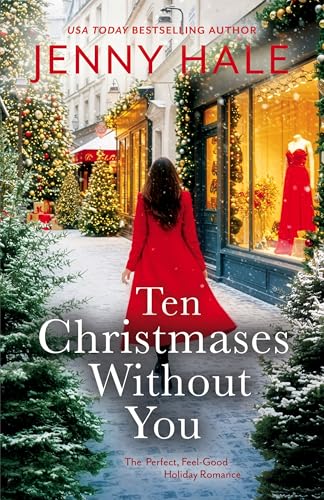 Ten Christmases Without You (Kindle Edition)