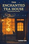 The Enchanted Tea...