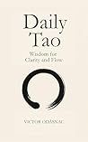 Daily Tao: Wisdom...