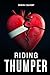 Riding Thumper