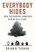 Everybody Hides: How the Pa...
