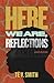 Here We Are, Reflections