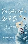 Por Cada Carta Que Te Di: Un Poema
