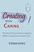 Creating While Caring: Prac...