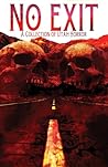 No Exit: A Collec...