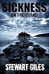 Sickness on the Island (DI Liam O'Reilly mysteries Book 16)