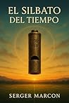 El Silbato del Tiempo (La reunión de las Almas nº 2) (Spanish Edition)