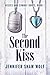 The Second Kiss: Kisses and...