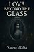 Love Beyond The Glass: Trap...