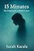 15 Minutes, The Longing for a Mother's Love by Sarah Kacala