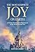 The Happiest Joy On Earth: A 30 Day Devotional To Discover Joy in the World Around You