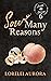 Sow Many Reasons by Lorelei Aurora Sow Many Reasons by Lorelei Aurora