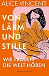 Von Lärm und Stil...