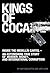 Kings of Cocaine: Inside th...