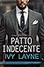 Patto indecente: Alpha Billionaire Club vol. n. # 1 (Follie in Passion) (Italian Edition)