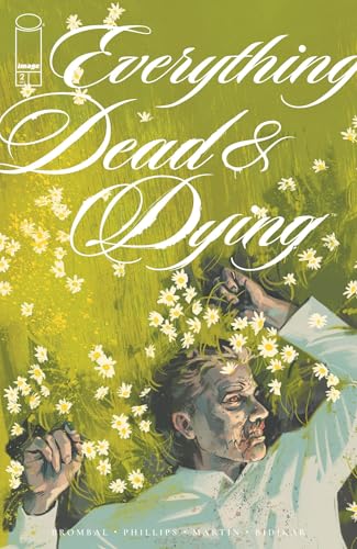 EVERYTHING DEAD & DYING #2 (Kindle Edition)