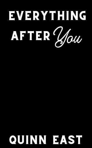 Everything After You (The Brennans at Wolfe Point #2)