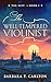 The Well-Tempered Violinist by Barbara T. Carlton