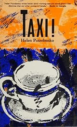 Taxi! : A novel by Helen Potrebenko | Goodreads