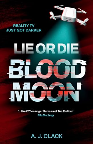 Lie or Die: Blood Moon (Kindle Edition)