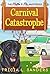 Carnival Catastrophe by Tricia L. Sanders