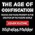 The Age of Confiscation: Ma...