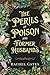 The Perils of Poison and Former Husbands