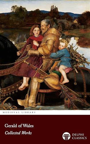 Delphi Collected Works of Gerald of Wales (Illustrated)