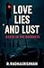 Love Lies And Lust: Death i...