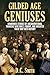 Gilded Age Geniuses: Humoro...