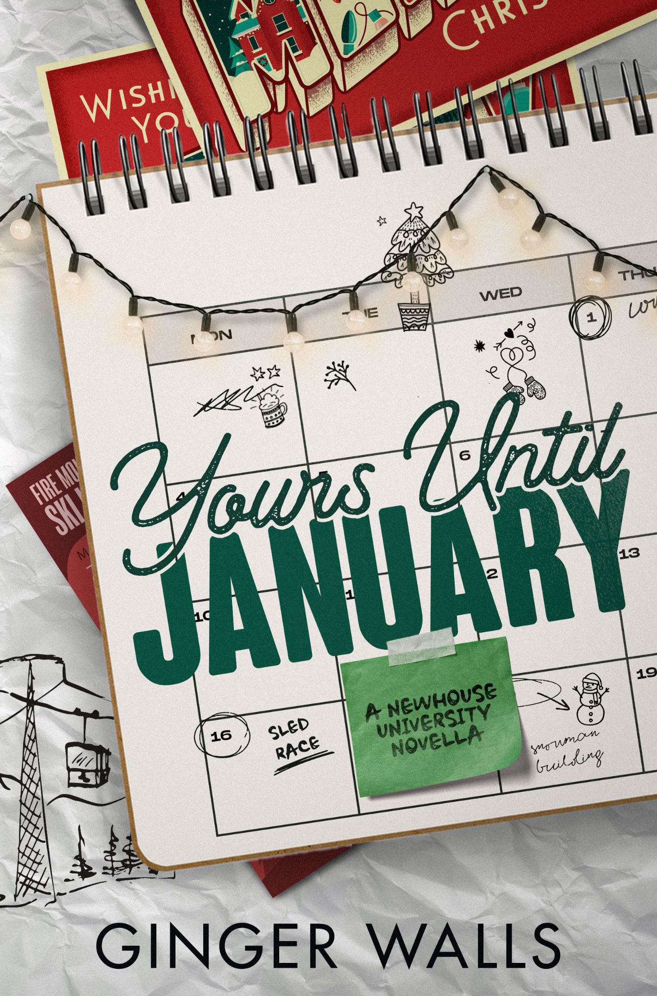 Yours Until January: A Fake Dating Holiday Novella (Newhouse University)