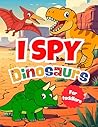 I Spy Dinosaurs: ...