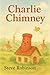 Charlie Chimney: How Two Li...