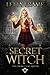 Secret Witch: Een romantasy...
