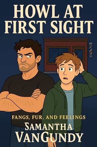 Howl at First Sight (Fangs, Furs and Feelings #3)