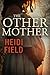 The Other Mother (The Pease...