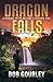 Dragon Falls by Bob Gourley