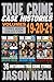 True Crime Case Histories -...