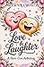 Love & Laughter: A Rom-Com ...