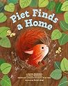 Piet Finds A Home
