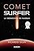 Comet Surfer (UNIVERSO DE LETRAS) by Ricardo Silva