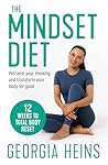The Mindset Diet:...