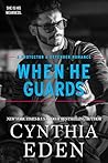 When He Guards